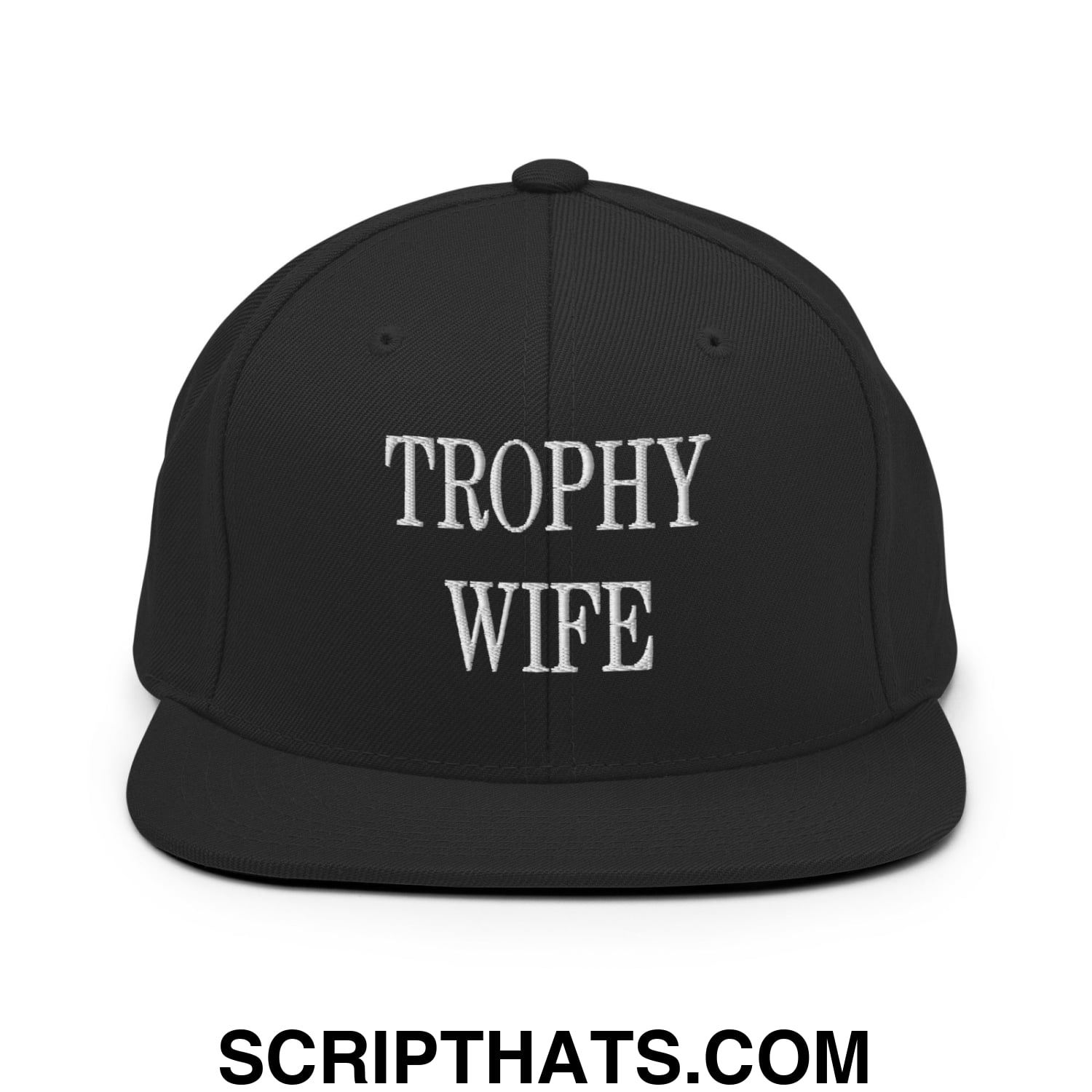 Trophy Wife Embroidered Flat Brim Bill Snapback Hat Black