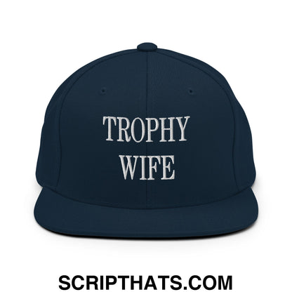 Trophy Wife Embroidered Flat Brim Bill Snapback Hat Dark Navy