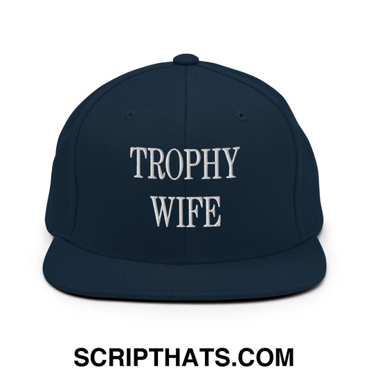 Trophy Wife Embroidered Flat Brim Bill Snapback Hat Dark Navy