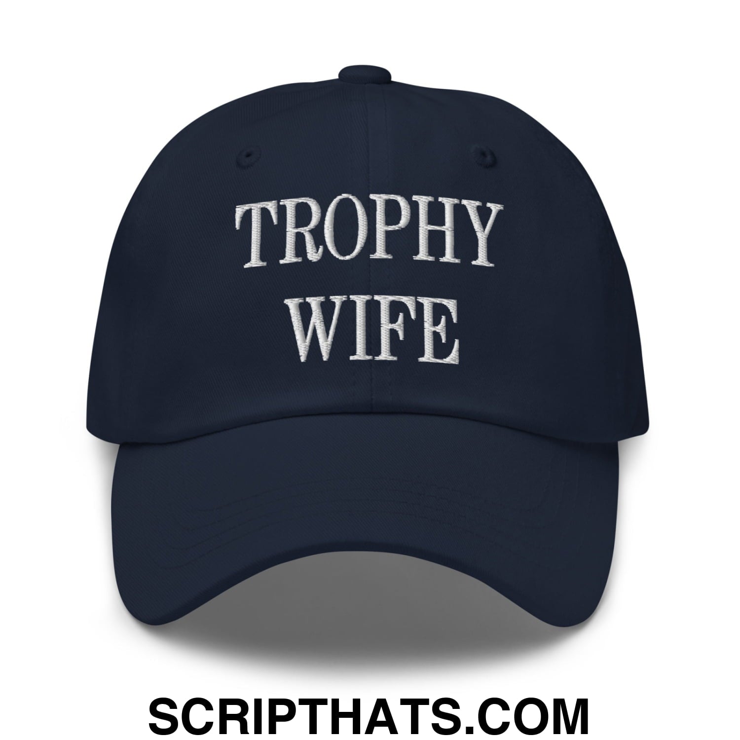 Trophy Wife Embroidered Unstructured Dad Hat Navy