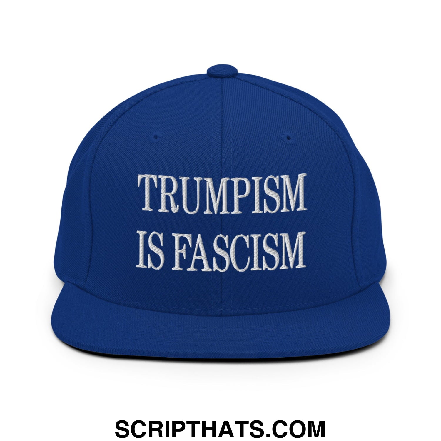 Royal blue snapback cap with white embroidered text trumpism is fascism and flat bill brim design
