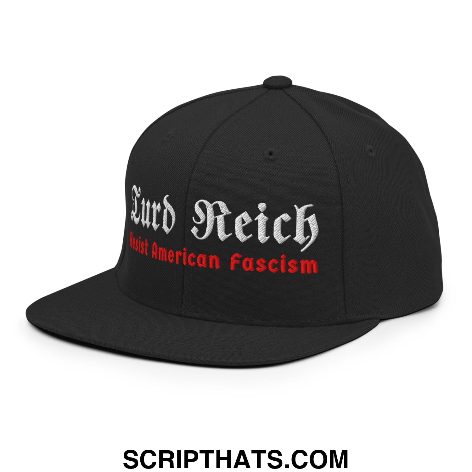 Turd Reich Resist American Fascism Embroidered Flat Bill Brim Snapback Hat Black
