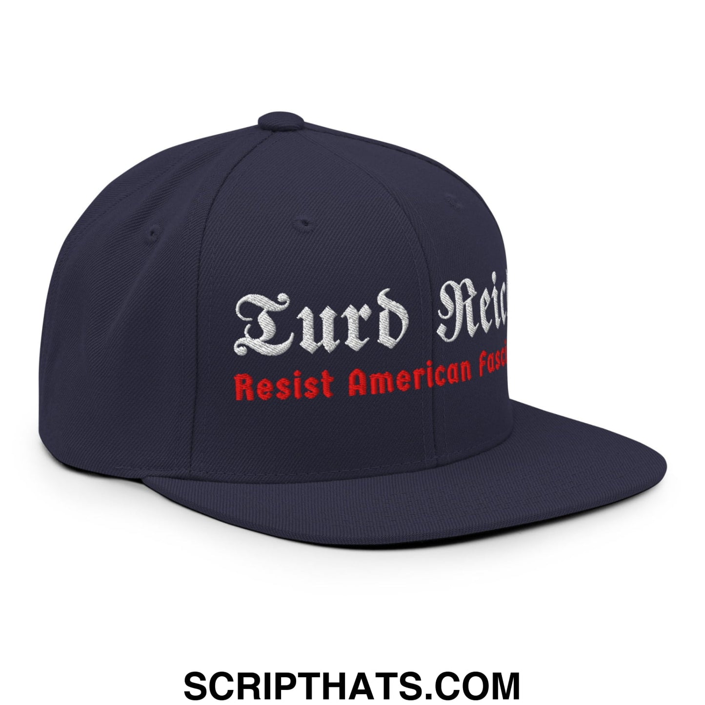 Turd Reich Resist American Fascism Embroidered Flat Bill Brim Snapback Hat Navy
