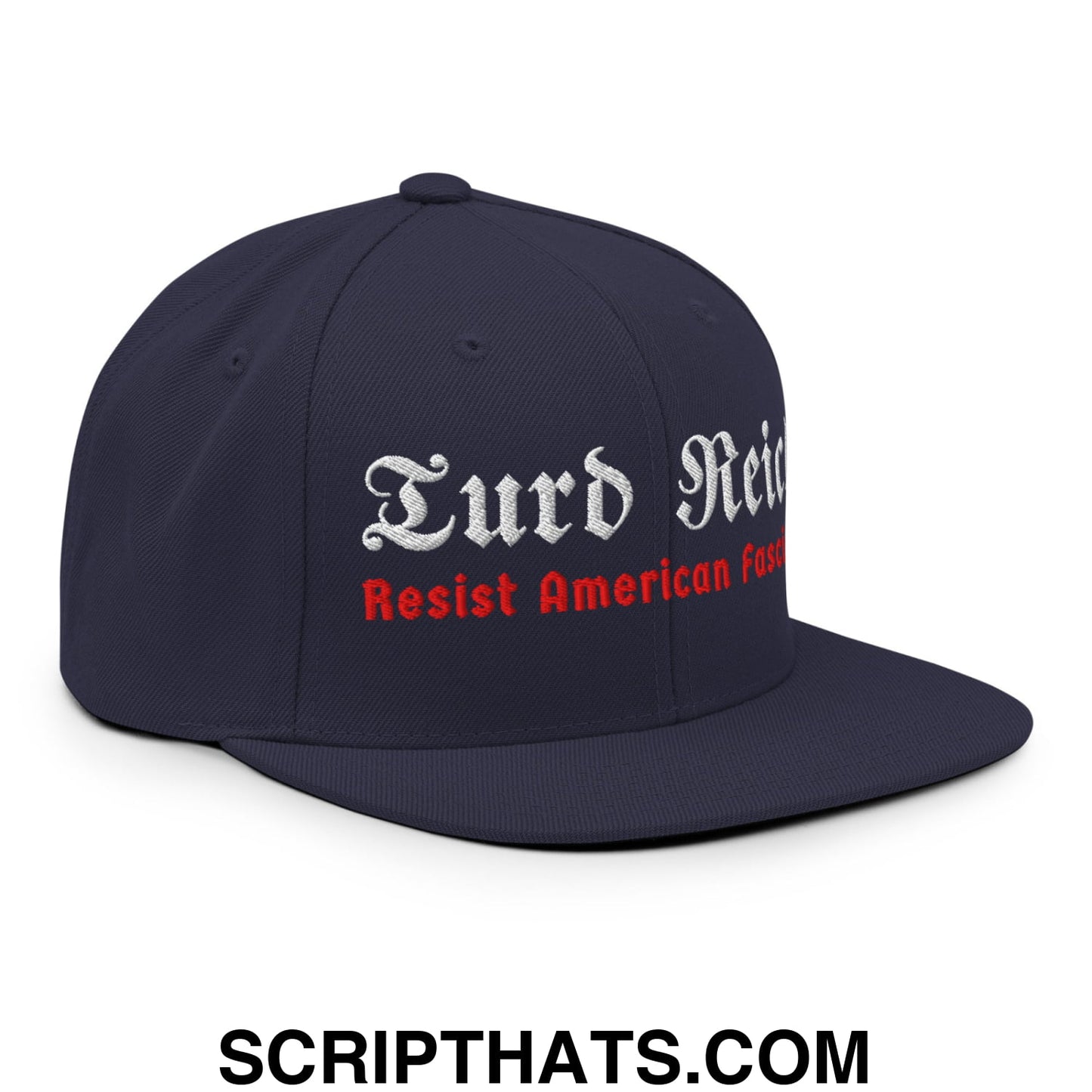 Turd Reich Resist American Fascism Embroidered Flat Bill Brim Snapback Hat Navy