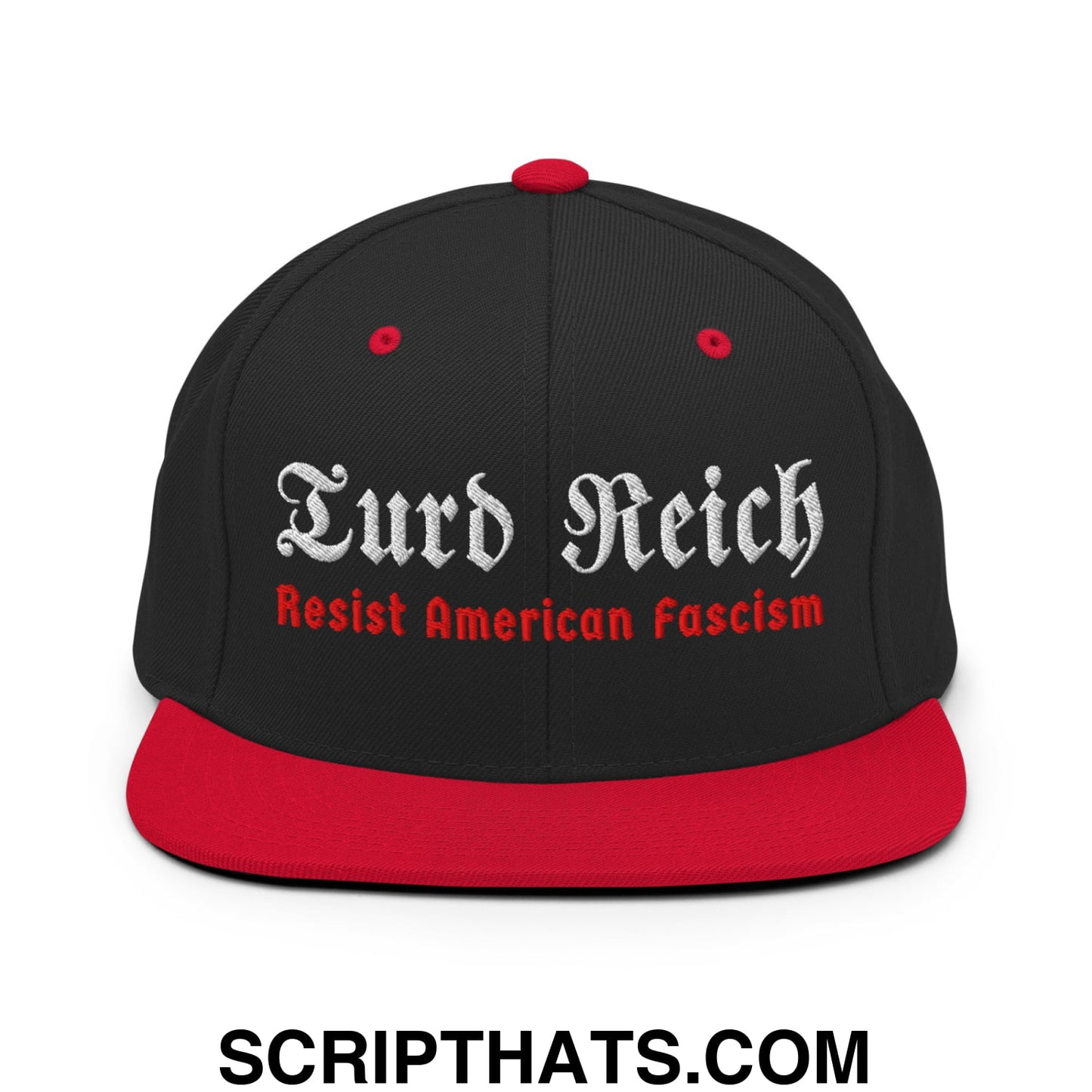 Turd Reich Resist American Fascism Embroidered Flat Bill Brim Snapback Hat Black Red