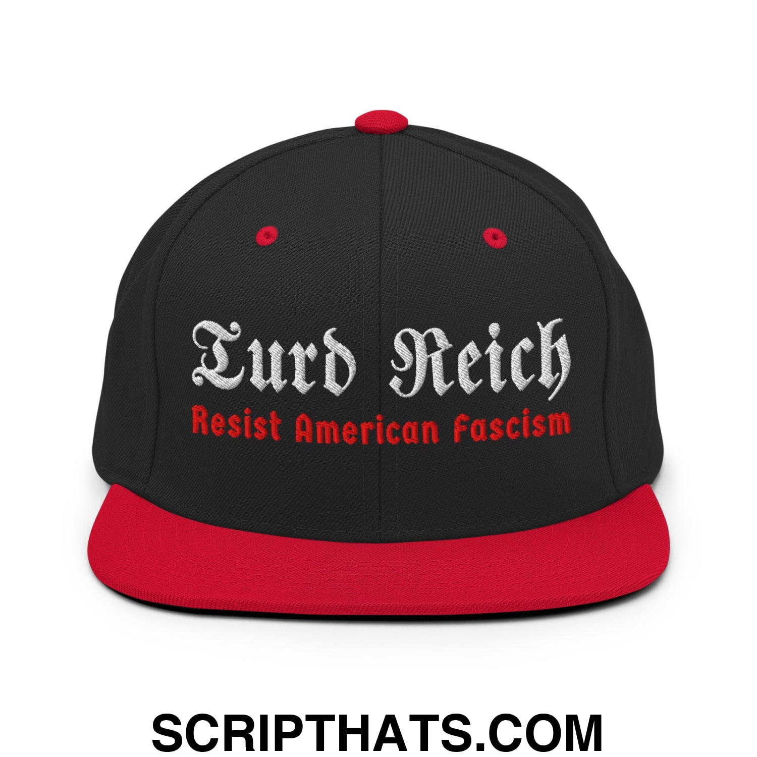 Turd Reich Resist American Fascism Embroidered Flat Bill Brim Snapback Hat Black Red