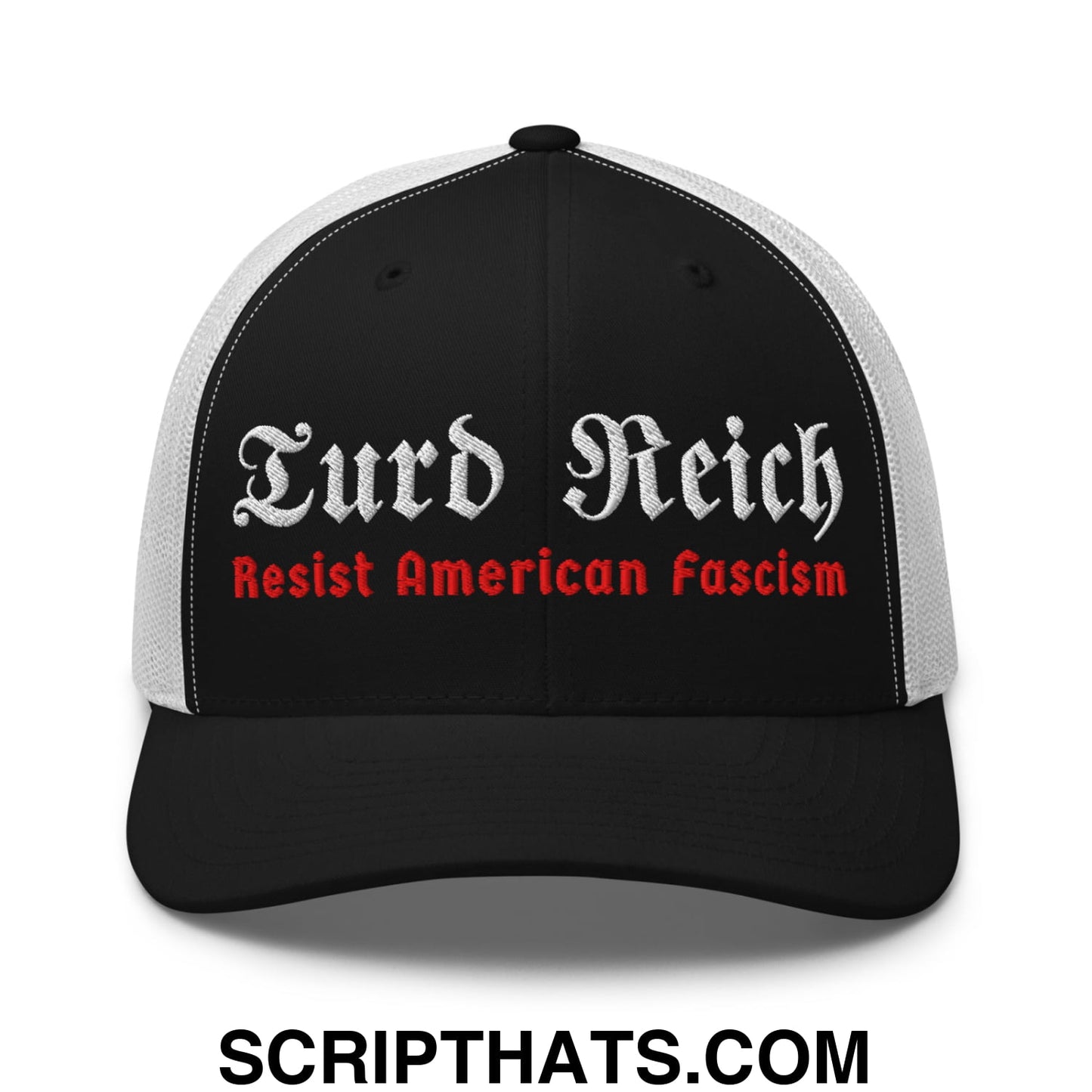 Turd Reich Resist American Fascism Embroidered Mesh Trucker Hat Black White