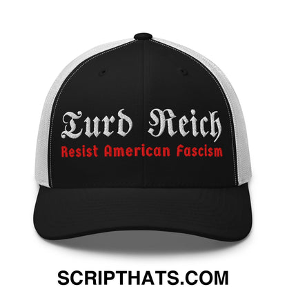 Turd Reich Resist American Fascism Embroidered Mesh Trucker Hat Black White