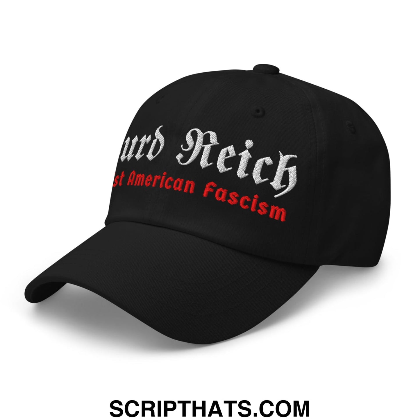 Turd Reich Resist American Fascism Embroidered Unstructured Dad Hat Black