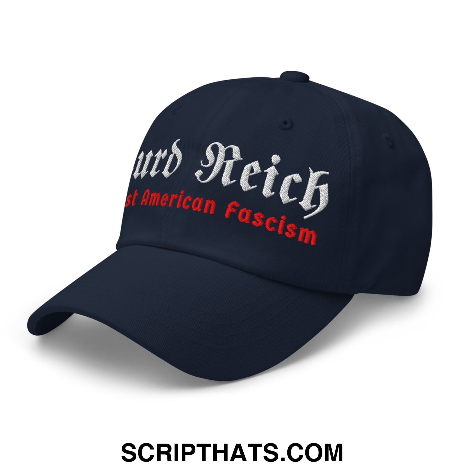 Turd Reich Resist American Fascism Embroidered Unstructured Dad Hat Navy