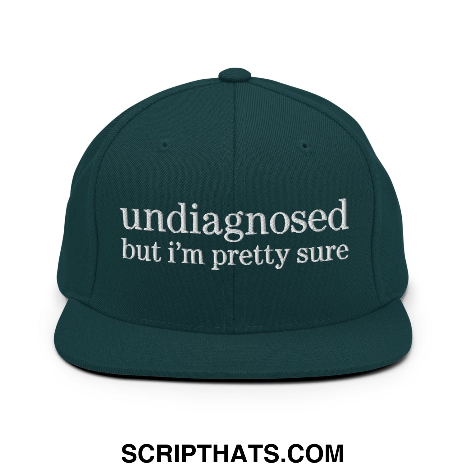 undiagnosed but i'm pretty sure Embroidered Flat Bill Brim Snapback Hat Spruce