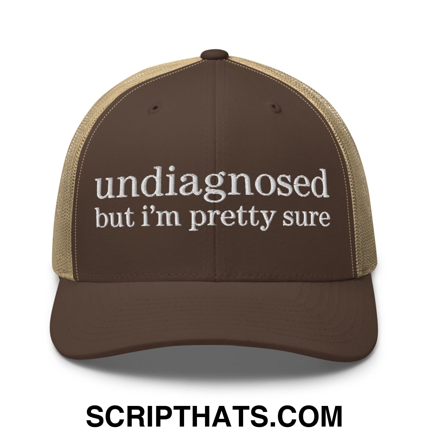undiagnosed but i'm pretty sure Embroidered Mesh Trucker Hat Brown Khaki