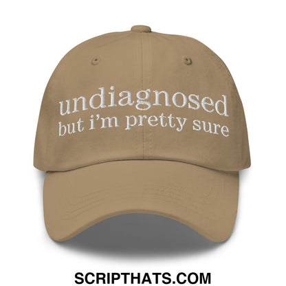 undiagnosed but i'm pretty sure Embroidered Unstructured Dad Hat Khaki
