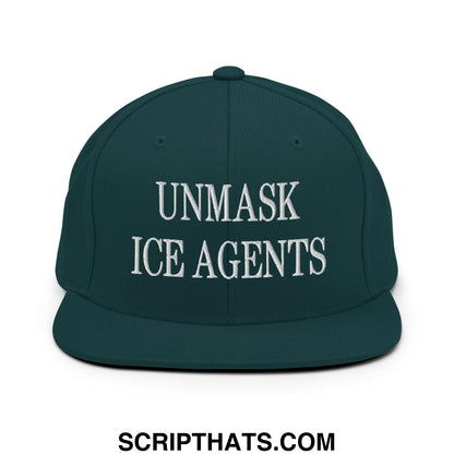 Dark green snapback hat with flat bill brim and white embroidered text unmask ice agents