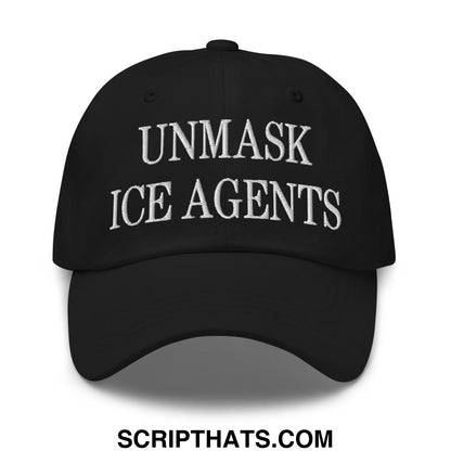 Black embroidered unstructured dad hat with unmask ice agents text perfect for casual wear and activism