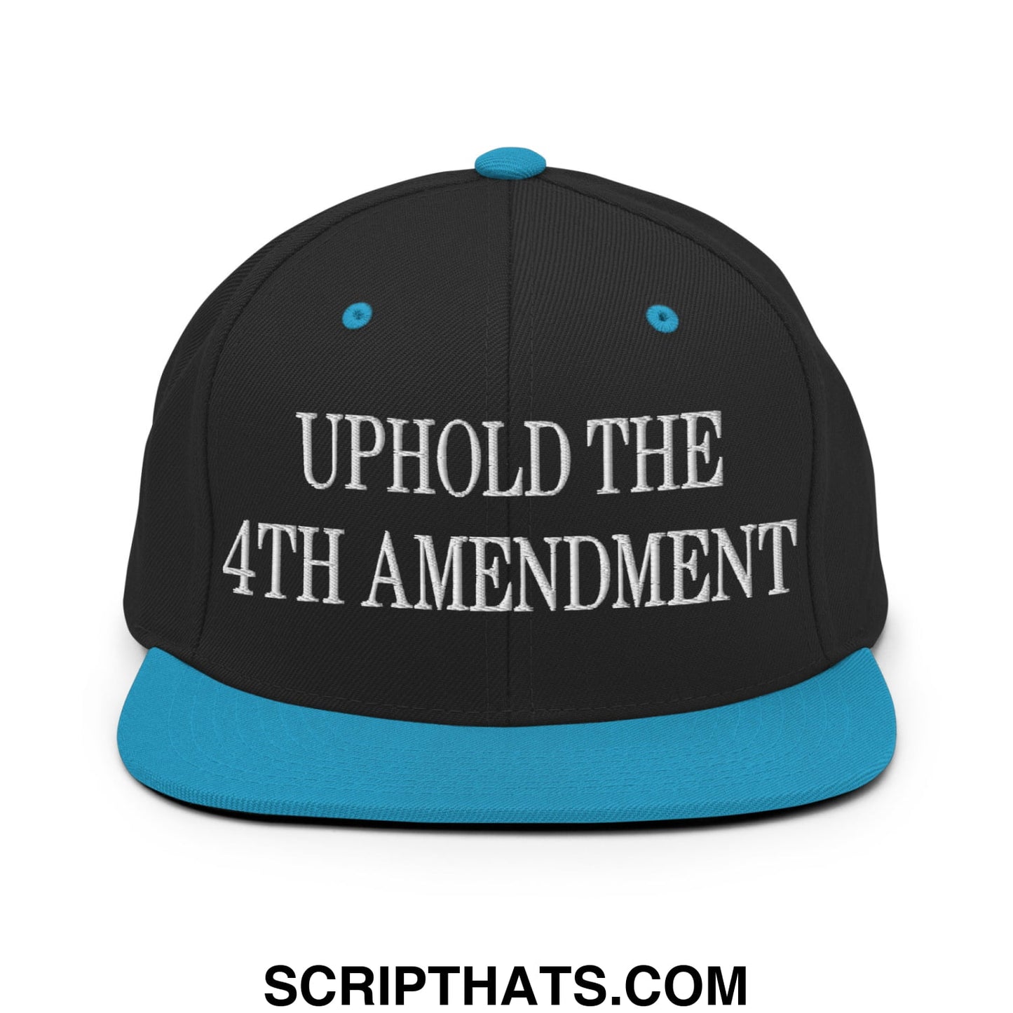 Black snapback cap with teal brim and button featuring white embroidered uphold the 4th amendment text
