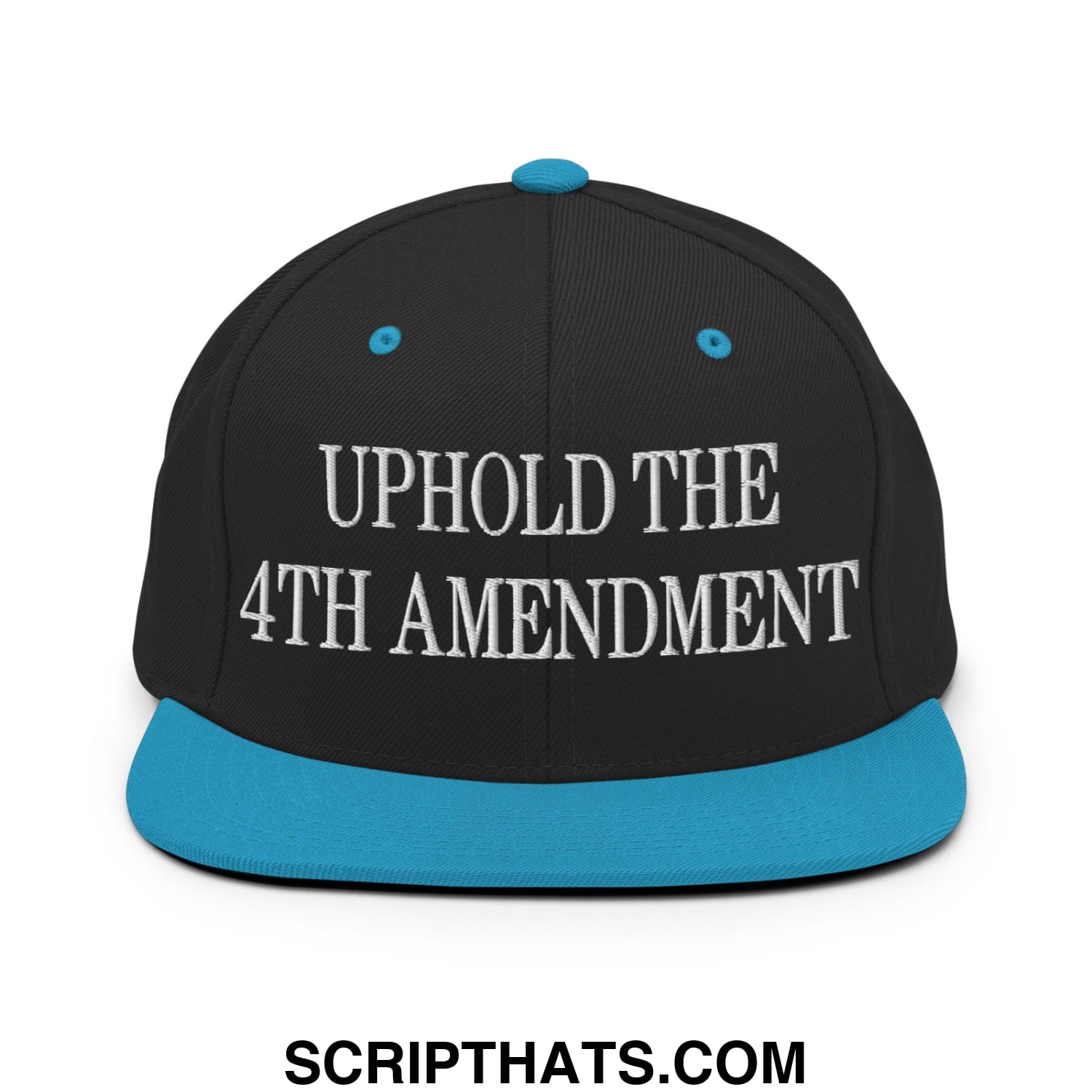 Black snapback cap with teal brim and button featuring white embroidered uphold the 4th amendment text