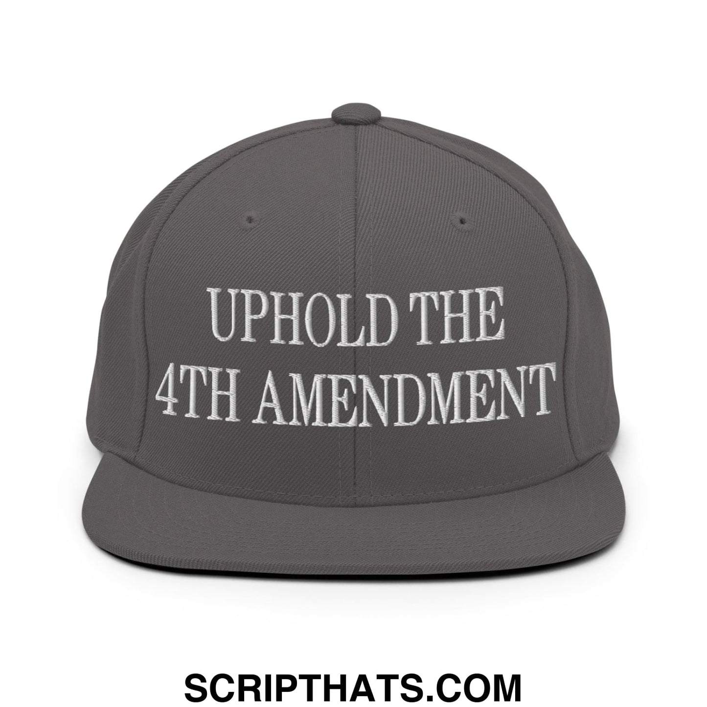Gray snapback hat with white embroidered uphold the 4th amendment text and flat bill brim design
