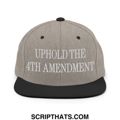 Gray snapback hat with black flat bill brim and embroidered white text uphold the 4th amendment