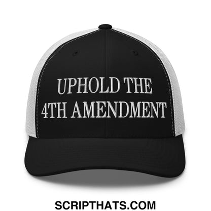 Black and white mesh trucker hat with bold raised embroidered uphold the 4th amendment text on front panel