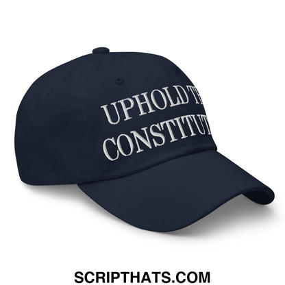 Navy blue unstructured dad hat with white embroidered uphold the constitution text on front for casual wear