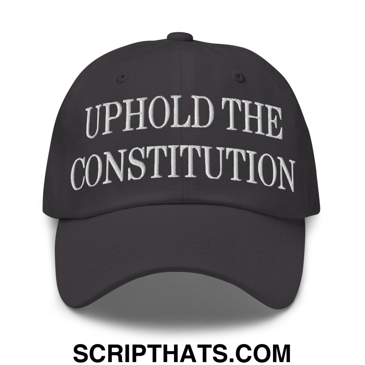Uphold The Constitution Embroidered Unstructured Dad Hat Dark Grey