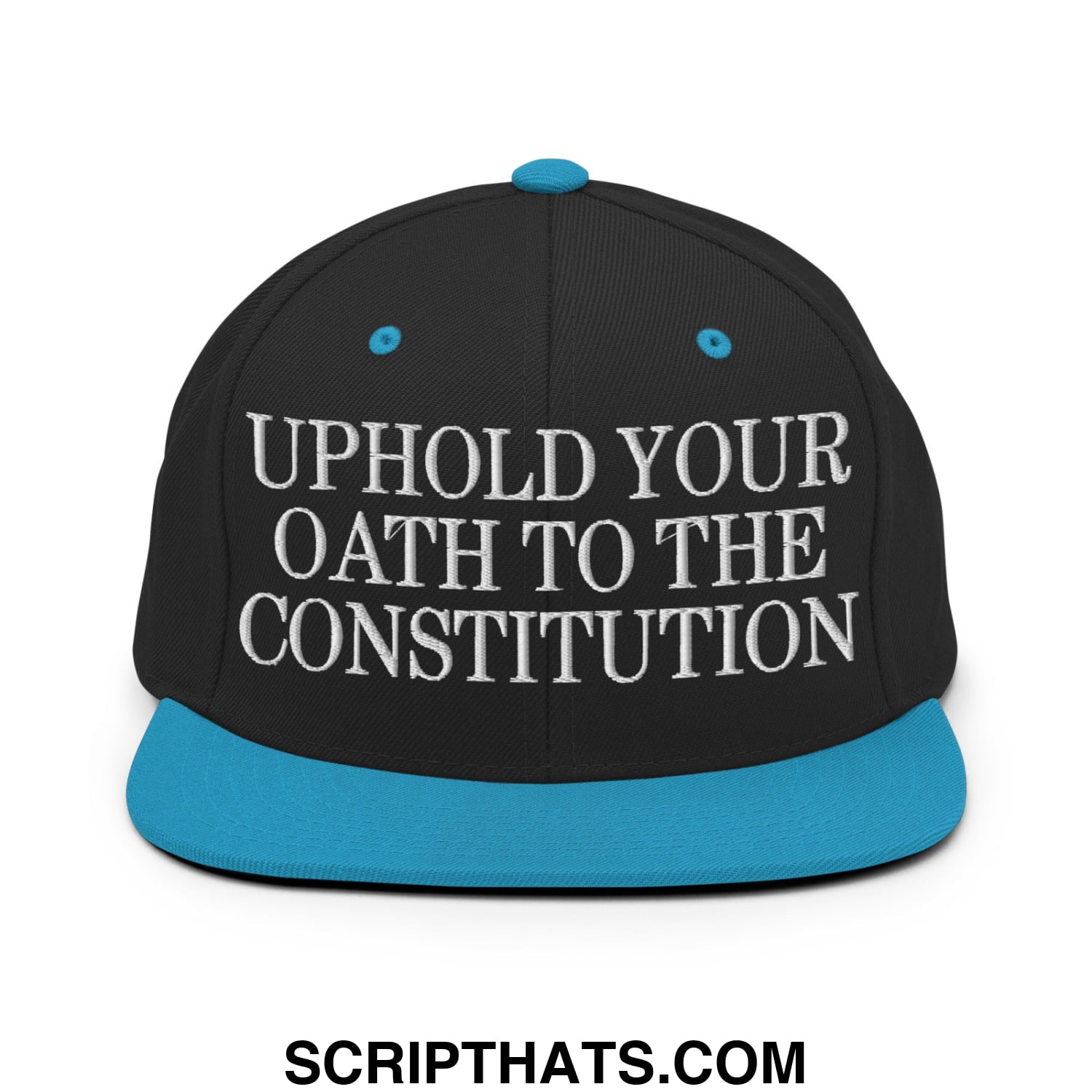 Black snapback cap with teal brim and button featuring white embroidered text uphold your oath to the constitution