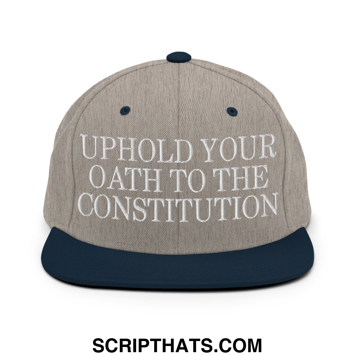 A gray and navy blue snapback hat with white embroidered uphold your oath to the constitution text on flat bill brim