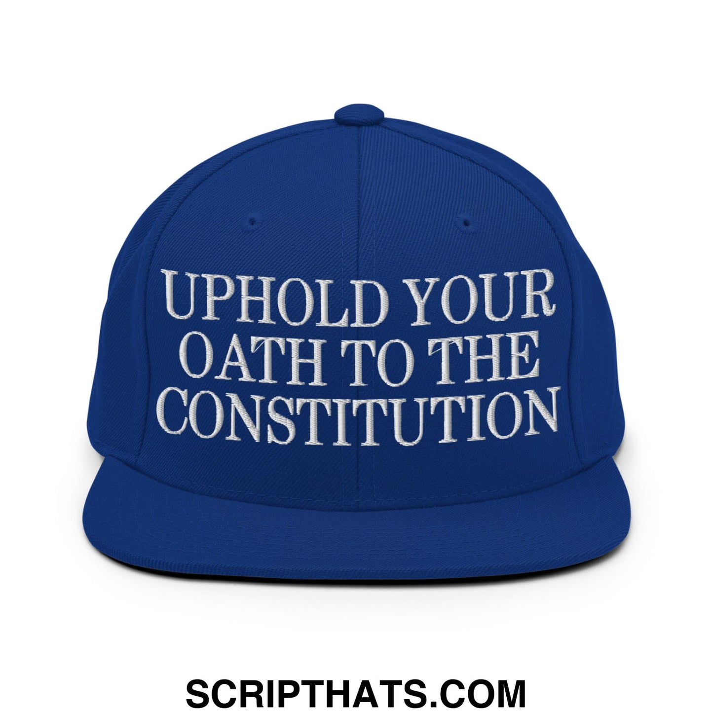 Royal blue snapback hat with white embroidered uphold your oath to the constitution text and flat bill brim