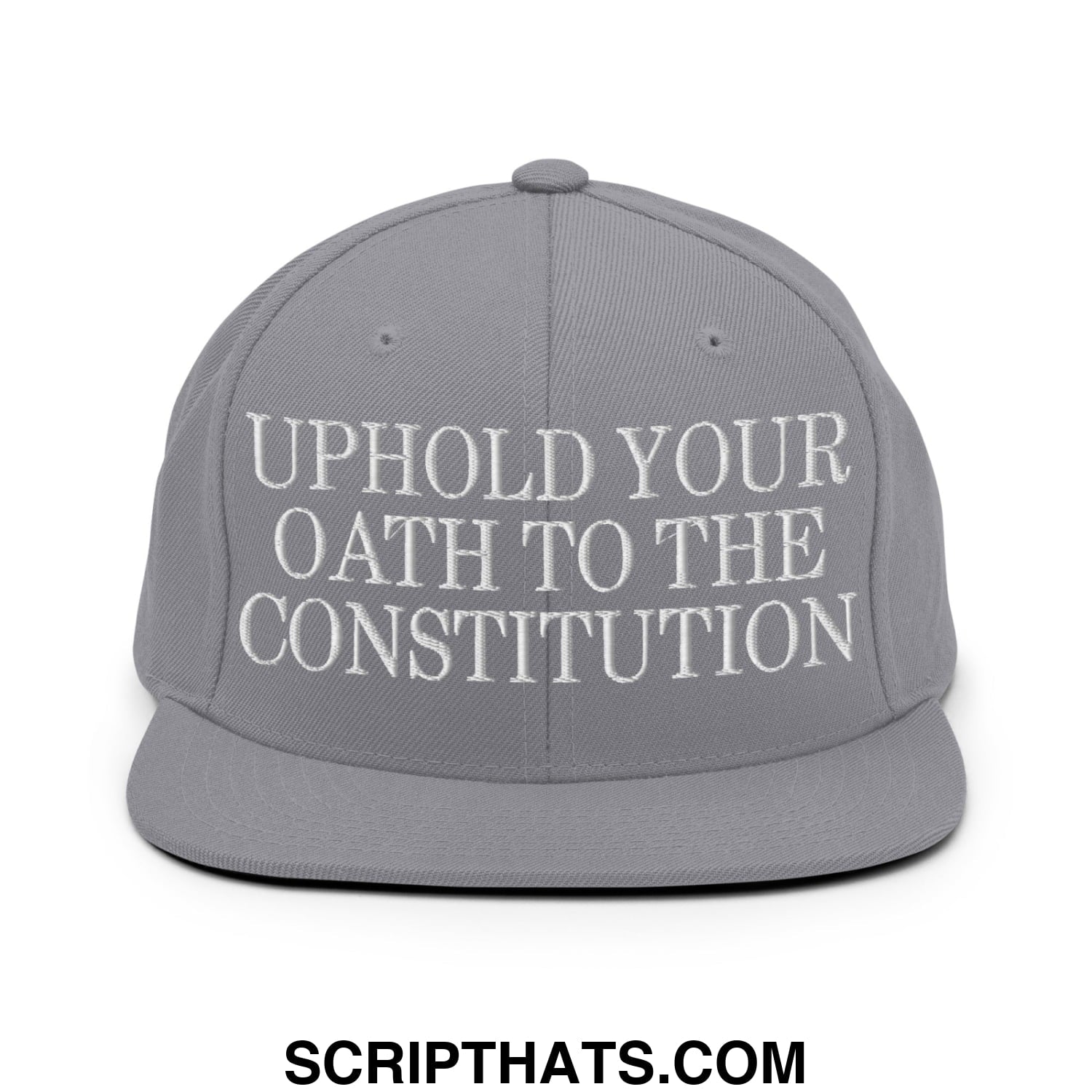 Gray snapback hat with white embroidered uphold your oath to the constitution text and flat bill brim design