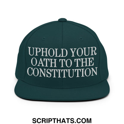 Dark green snapback cap with white embroidered uphold your oath to the constitution text and flat bill brim design