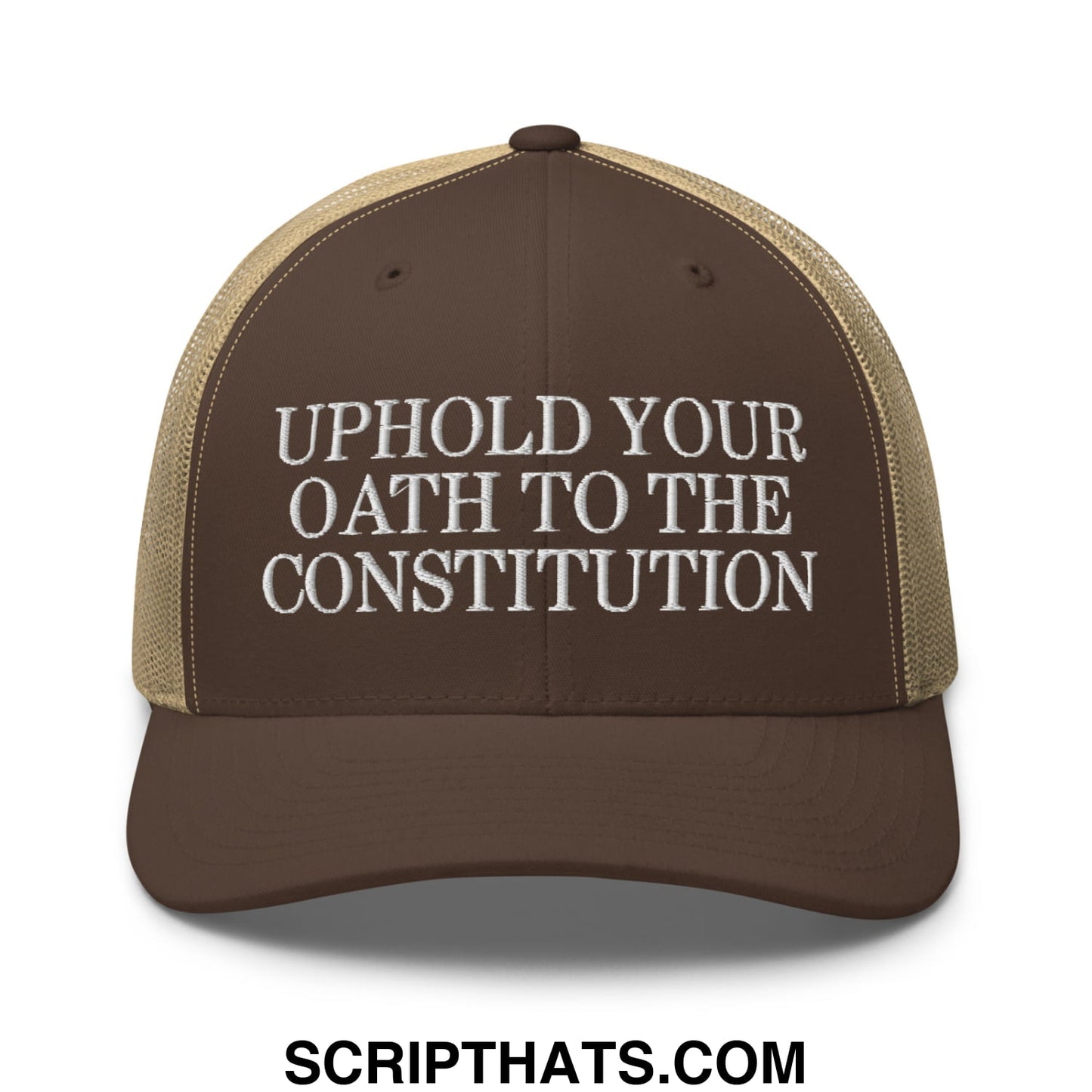 Brown and tan mesh trucker hat with white embroidered uphold your oath to the constitution text