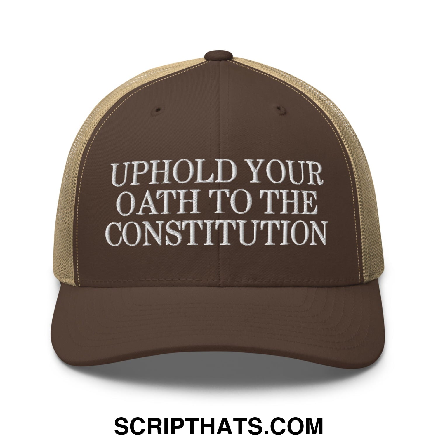 Brown and tan mesh trucker hat with white embroidered uphold your oath to the constitution text
