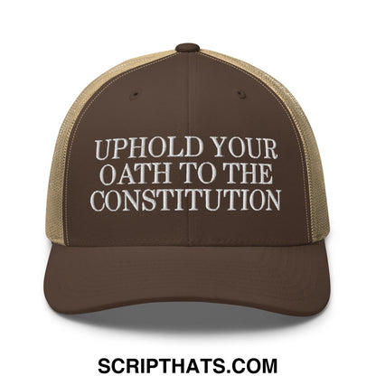 Brown and tan mesh trucker hat with white embroidered uphold your oath to the constitution text