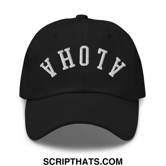 Upside Down Aloha Embroidered Unstructured Dad Hat Black