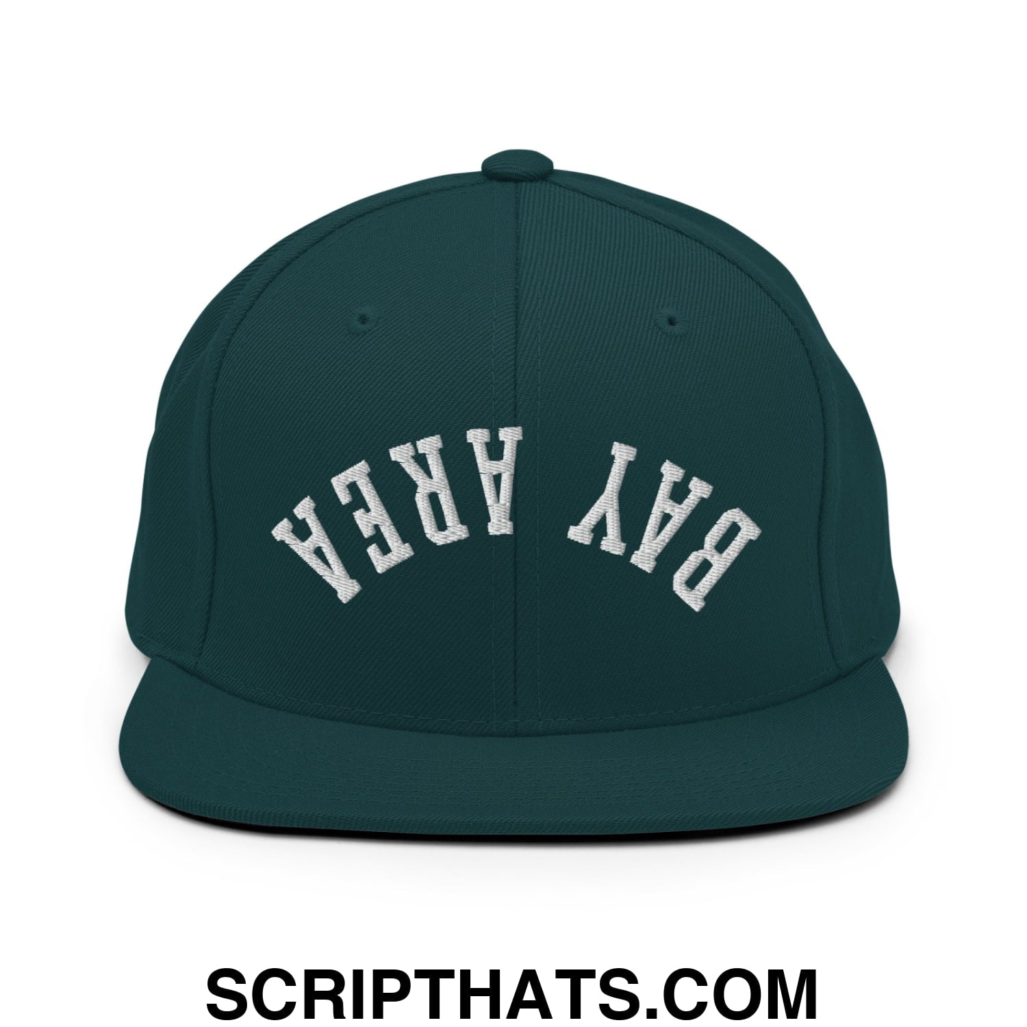 Upside Down Bay Area Embroidered Flat Bill Brim Snapback Hat Spruce
