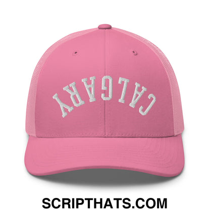 Upside Down Calgary Embroidered Mesh Trucker Hat Pink