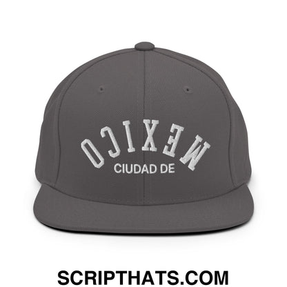 Upside Down Ciudad De Mexico Embroidered Flat Bill Brim Snapback Hat Dark Grey