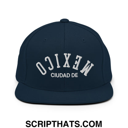 Upside Down Ciudad De Mexico Embroidered Flat Bill Brim Snapback Hat Dark Navy