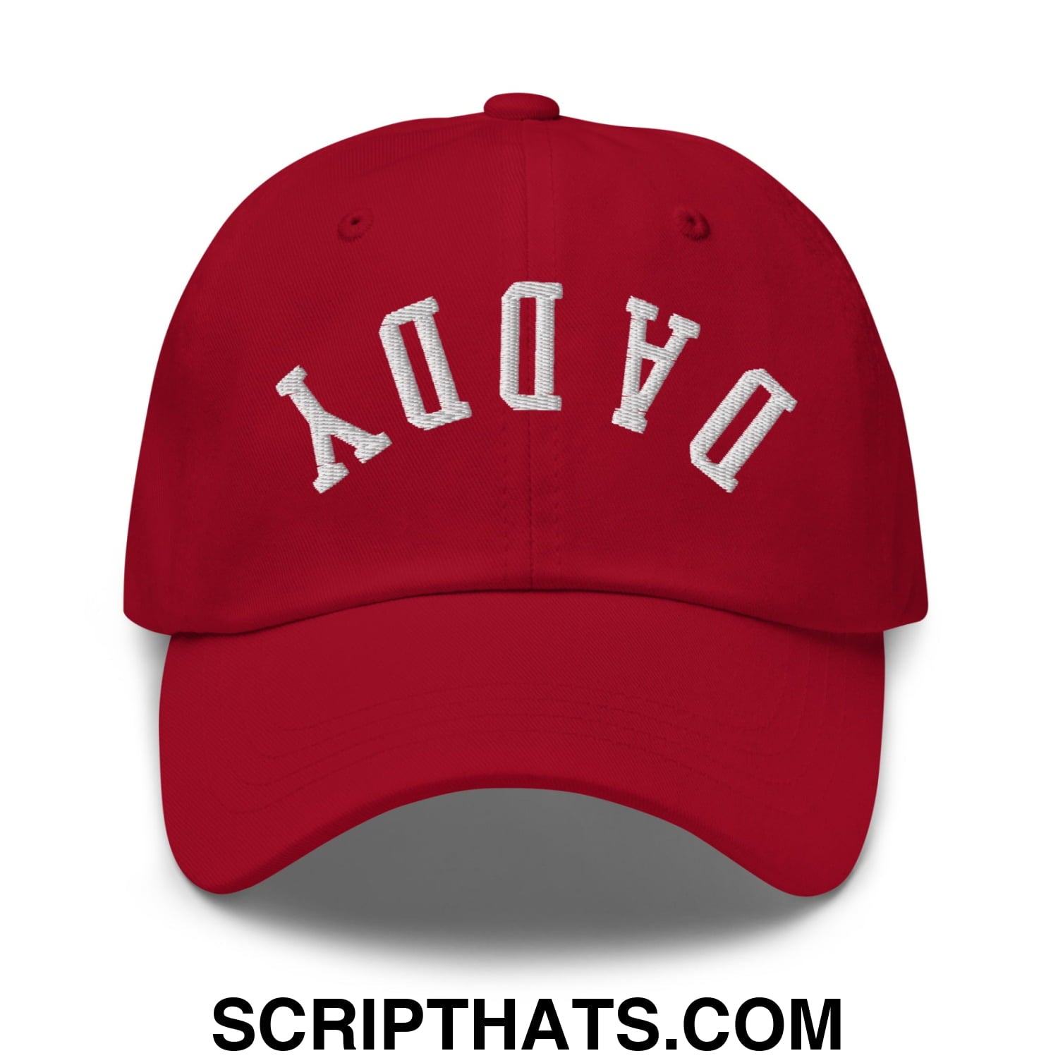 Upside Down Daddy Embroidered Unstructured Dad Hat Cranberry