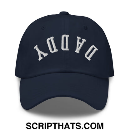 Upside Down Daddy Embroidered Unstructured Dad Hat Navy