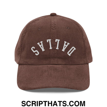 Upside Down Dallas Embroidered Unstructured Corduroy Dad Hat Brown