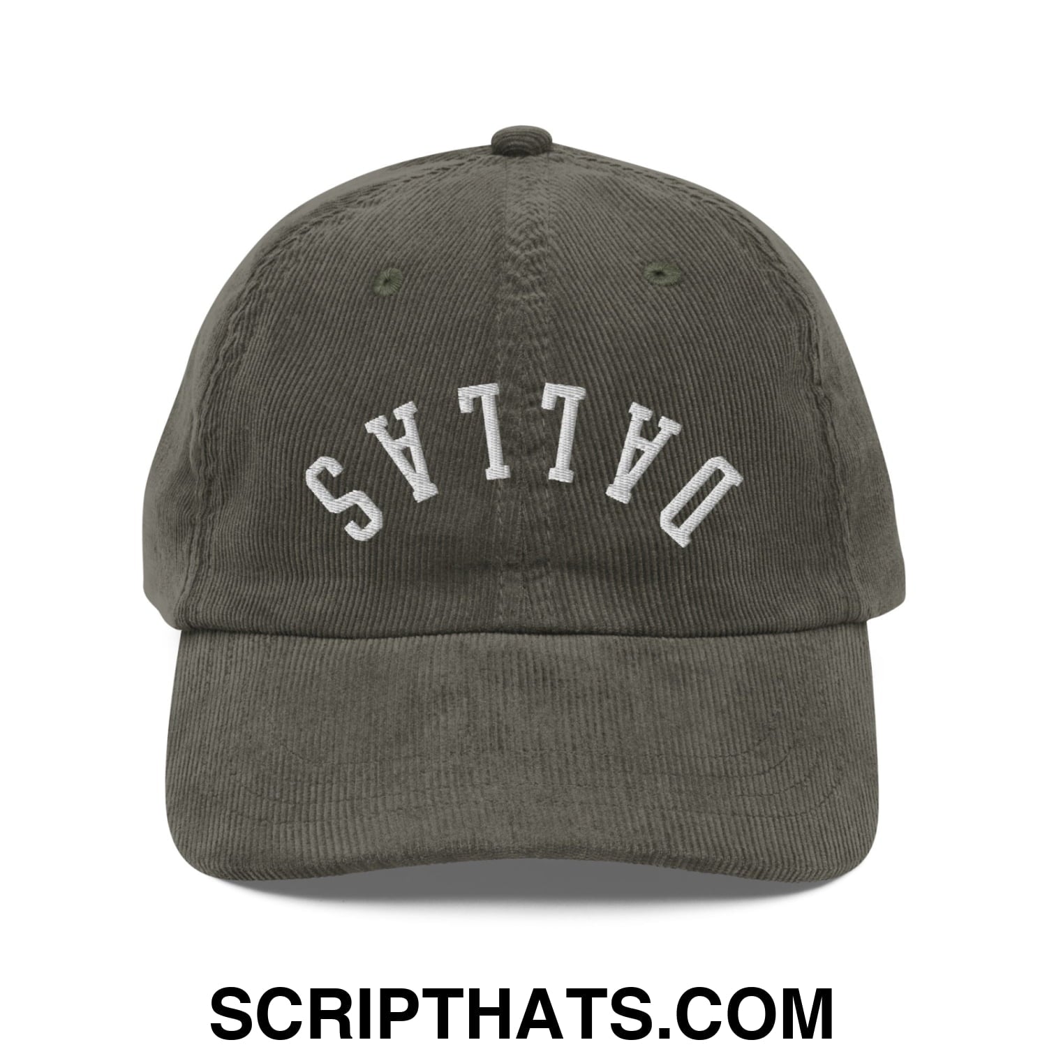 Upside Down Dallas Embroidered Unstructured Corduroy Dad Hat Olive