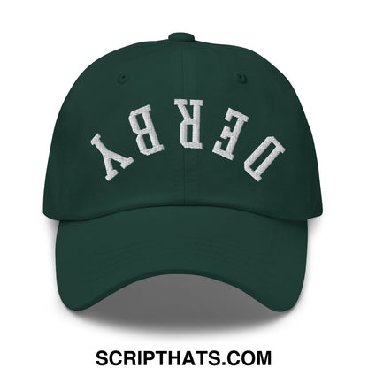 Upside Down Derby Embroidered Unstructured Dad Hat Spruce