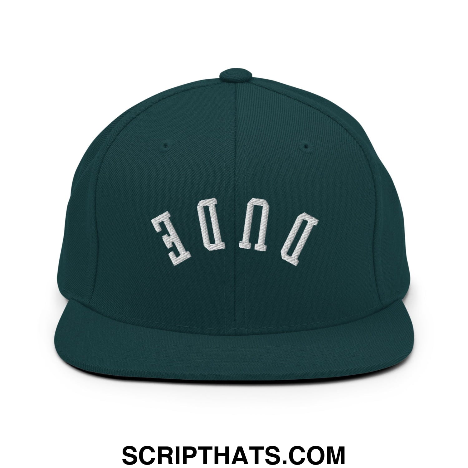 Dark green snapback cap with white embroidered done lettering and flat bill brim from upside down dude collection