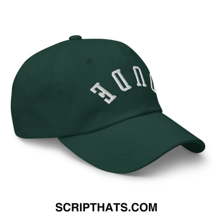 Dark green upside down dude embroidered unstructured dad hat with white 301 arch design on front panel