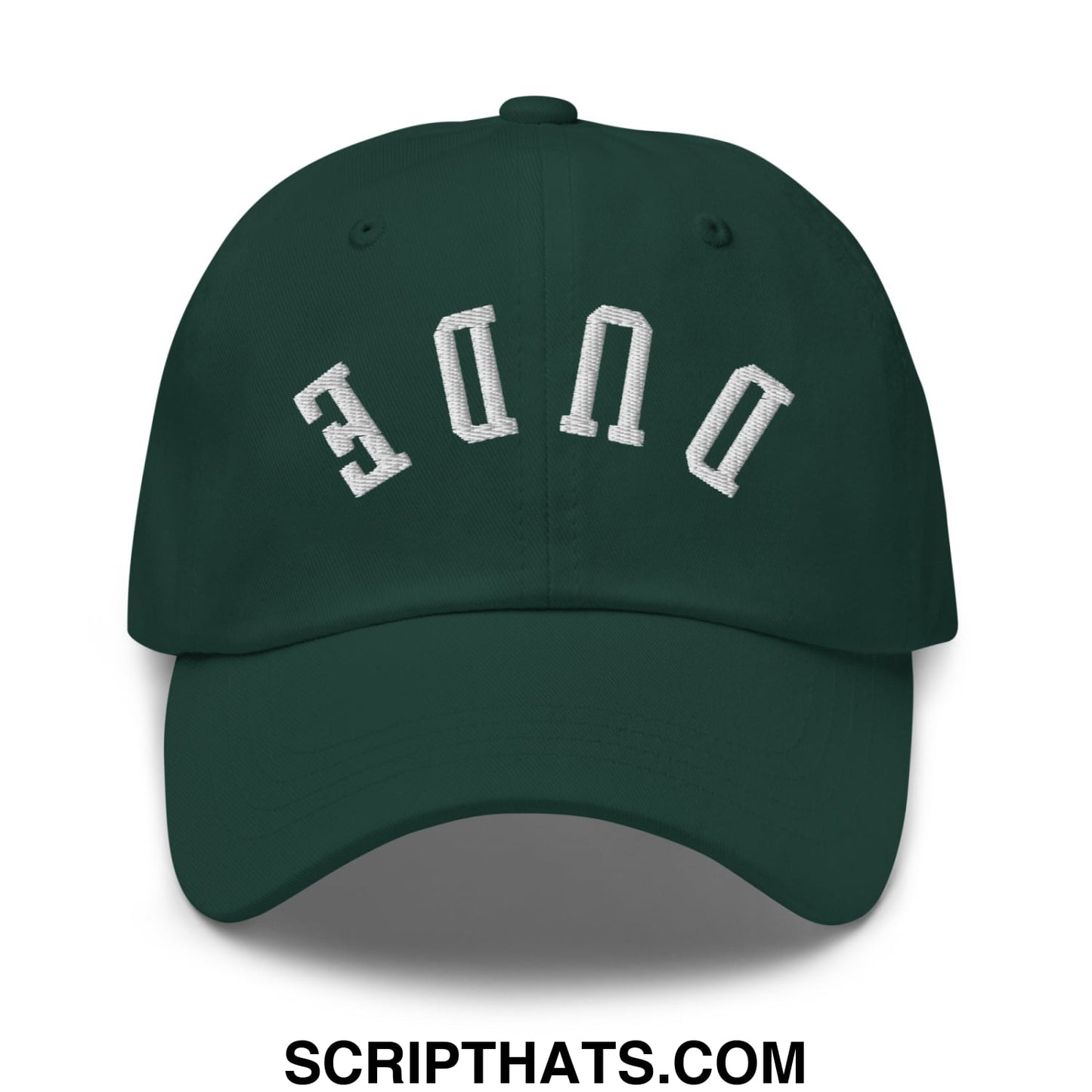 Dark green unstructured dad hat with white embroidered duke lettering in an arched design upside down dude style
