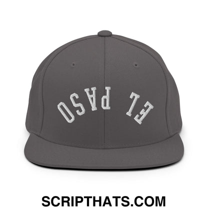 Upside Down El Paso Embroidered Flat Bill Brim Snapback Hat Dark Grey