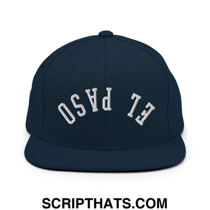 Upside Down El Paso Embroidered Flat Bill Brim Snapback Hat Dark Navy