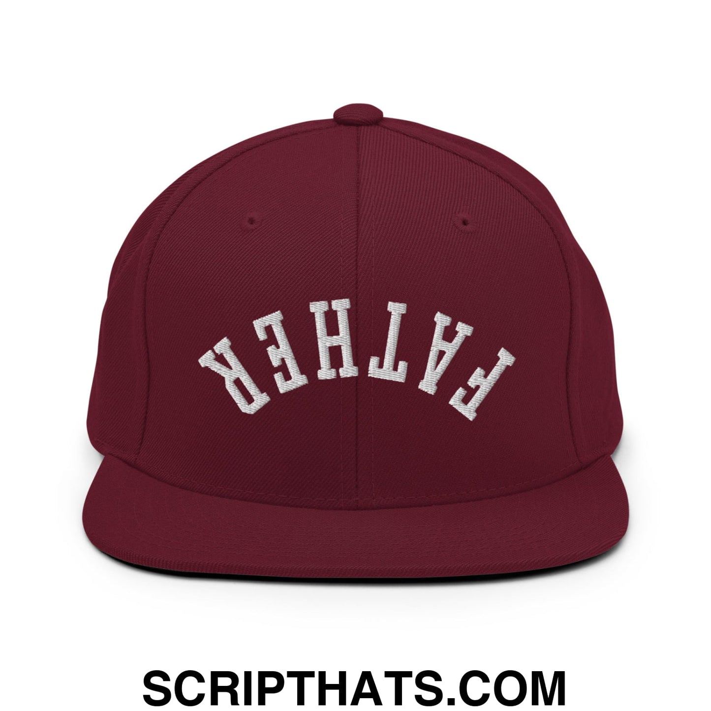 Upside Down Father Embroidered Flat Bill Brim Snapback Hat Maroon